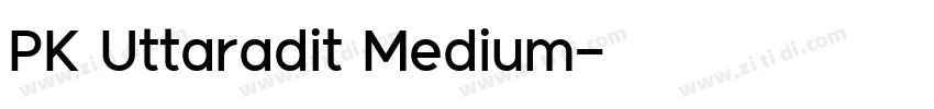 PK Uttaradit Medium字体转换